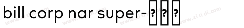 bill corp nar super字体转换